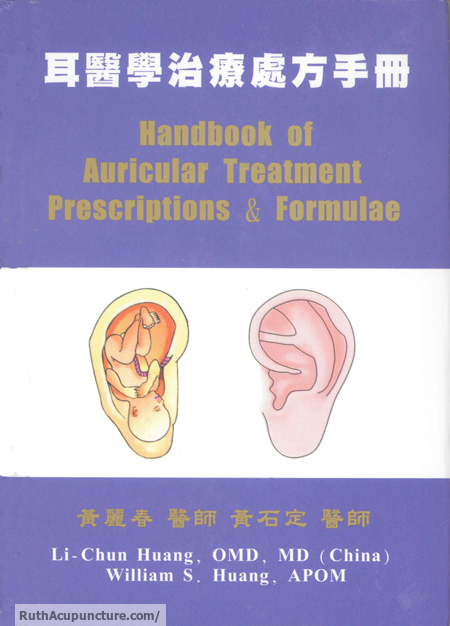 Eastern Auricular Medicine handbook of treatment ,prescriptions & formulae