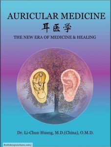 Complete Eastern Auricular Medicine theory book by Dr Li Chun Huang